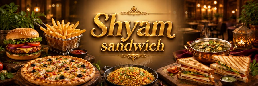 Shyam sandwich